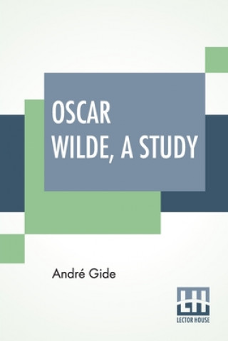 Kniha Oscar Wilde, A Study André Gide