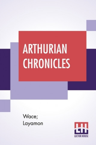 Kniha Arthurian Chronicles Layamon