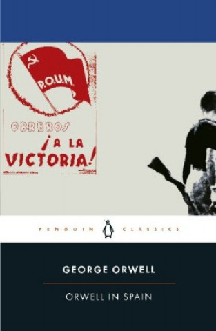 Kniha Orwell in Spain George Orwell