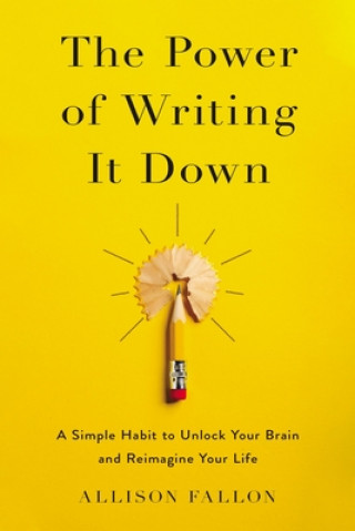 Livre Power of Writing It Down Allison Fallon