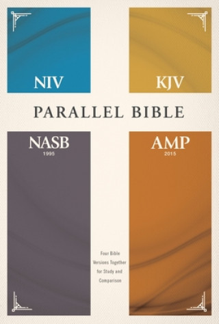 Knjiga NIV, KJV, NASB, Amplified, Parallel Bible, Hardcover 