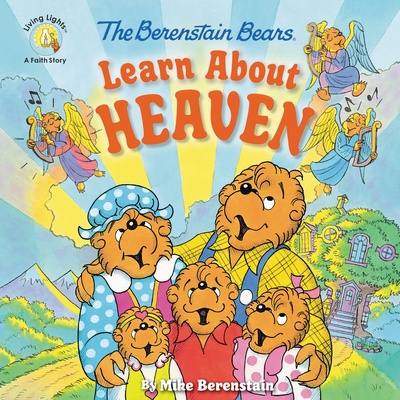 Könyv Berenstain Bears Learn About Heaven Mike Berenstain