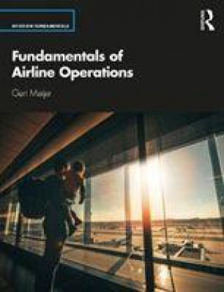 Kniha Fundamentals of Aviation Operations Meijer
