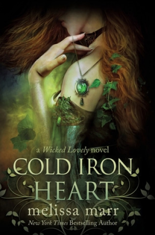 Kniha Cold Iron Heart MELISSA MARR