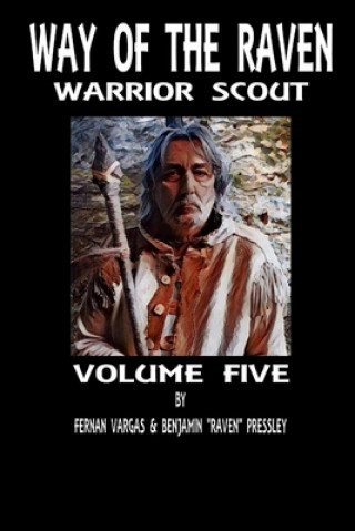 Kniha Way of the Raven Warrior Scout Volume 5 Fernan Vargas