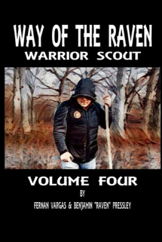 Kniha Way of the Raven Warrior Scout Volume Four Fernan Vargas