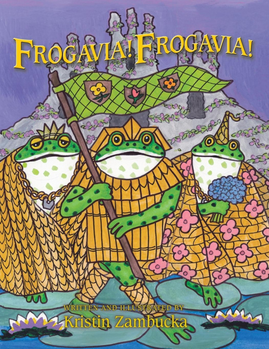 Kniha Frogavia! Frogavia! Kristin Zambucka