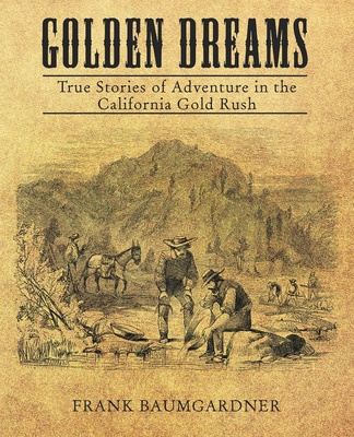 Knjiga Golden Dreams Frank Baumgarder