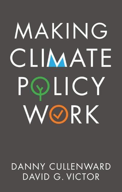 Buch Making Climate Policy Work Danny Cullenward