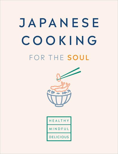Kniha Japanese Cooking for the Soul 