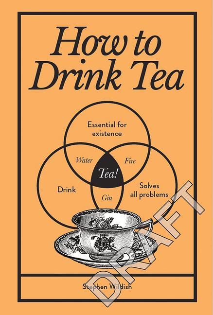 Kniha How to Drink Tea Stephen (Author) Wildish