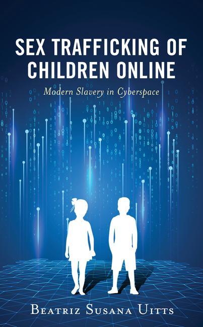 Knjiga Sex Trafficking of Children Online Beatriz Susana Uitts