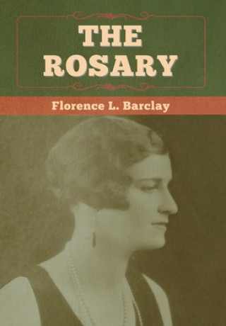 Knjiga Rosary Florence L Barclay