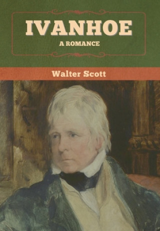 Knjiga Ivanhoe Walter Scott