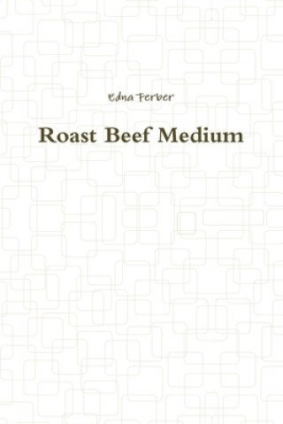 Boek Roast Beef Medium EDNA FERBER