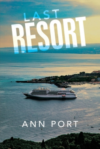 Knjiga Last Resort ANN PORT