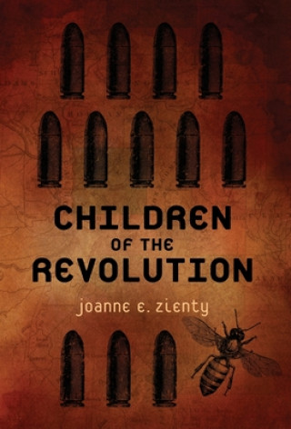Knjiga Children of the Revolution JOANNE E ZIENTY