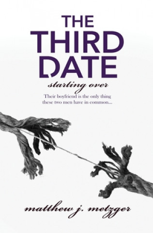 Knjiga Third Date MATTHEW J. METZGER