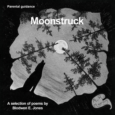 Knjiga Moonstruck BLODWEN E JONES
