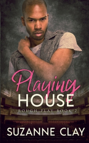 Knjiga Playing House Suzanne Clay