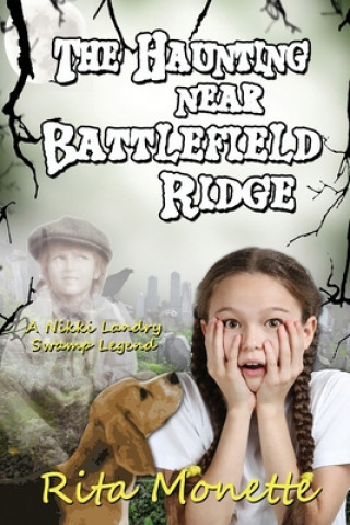 Libro Haunting near Battlefield Ridge Rita Monette