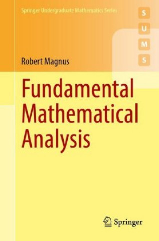 Carte Fundamental Mathematical Analysis Robert Magnus
