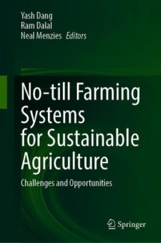 Könyv No-till Farming Systems for Sustainable Agriculture Yash Dang