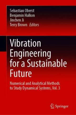 Книга Vibration Engineering for a Sustainable Future Sebastian Oberst