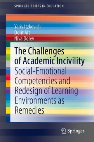 Knjiga Challenges of Academic Incivility Yariv Itzkovich