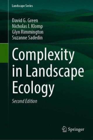 Kniha Complexity in Landscape Ecology David G. Green