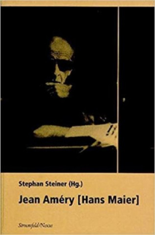 Knjiga Jean Améry (Hans Maier) Stephan Steiner