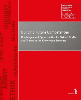 Knjiga Building Future Competences, 2 Teile IAGF (Institut für angewandte Gewerbeforschung)