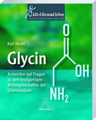 Könyv Glycin Karl Prof. em. Prof. Dr. med. habil Hecht