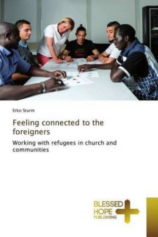 Kniha Feeling connected to the foreigners Erko Sturm