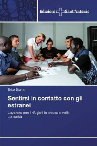 Knjiga Sentirsi in contatto con gli estranei Erko Sturm