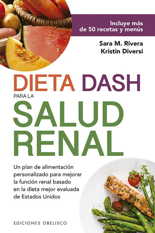 Audio Dieta Dash para la salud renal SARA MONK RIVERA