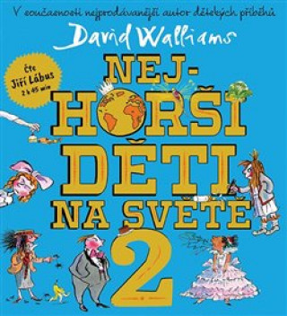 Audio Nejhorší děti na světě 2 David Walliams