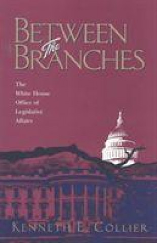 Knjiga Between The Branches Kenneth Collier
