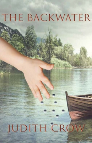 Knjiga Backwater Judith Z. K. Crow