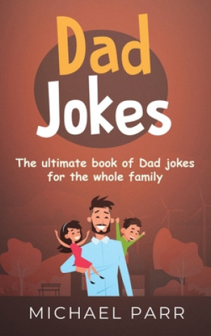 Knjiga Dad Jokes Michael Parr