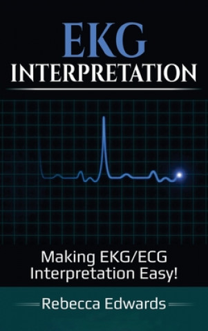 Knjiga EKG Interpretation Rebecca Edwards