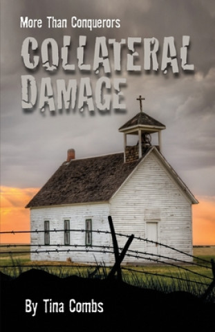 Knjiga Collateral Damage Tina Combs