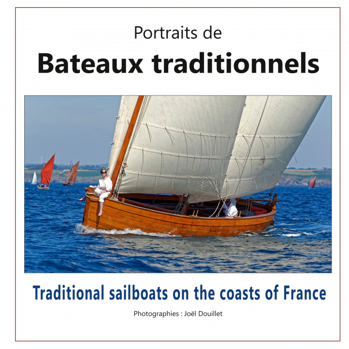 Könyv Portraits de bateaux traditionnels 