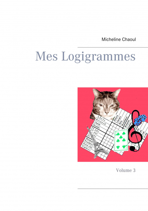 Knjiga Mes Logigrammes Micheline Chaoul