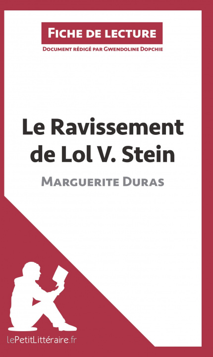 Carte Le Ravissement de Lol V. Stein de Marguerite Duras (Fiche de lecture) Lepetitlittéraire. Fr