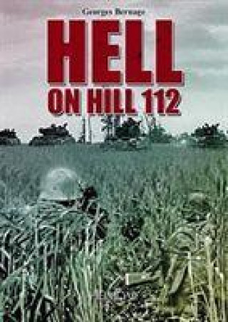 Kniha Hell in Hill 112 