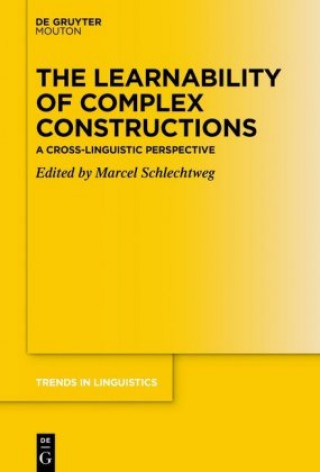 Knjiga Learnability of Complex Constructions Marcel Schlechtweg