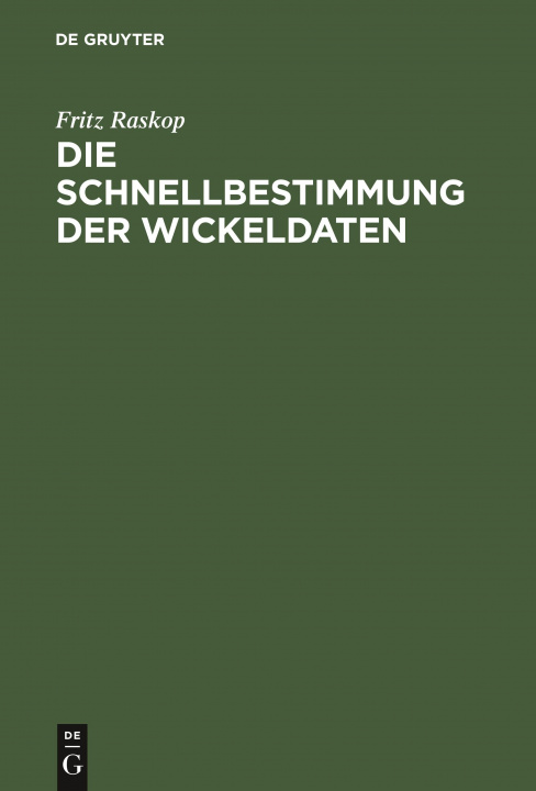 Книга Die Schnellbestimmung Der Wickeldaten 