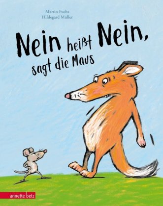 Kniha "Nein heißt Nein", sagt die Maus Hildegard Müller
