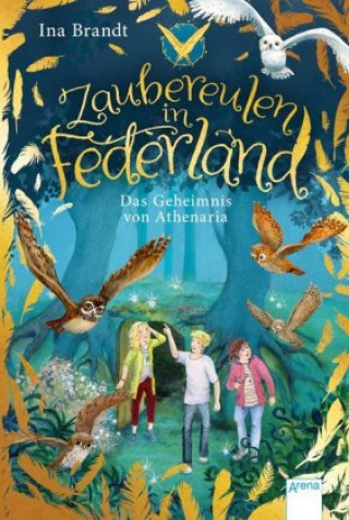 Kniha Zaubereulen in Federland   Das Geheimnis von Athenaria Irene Mohr